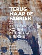 Terug naar de fabriek | 9789491481079 | Marcel Bayer ;, Boeken, Zo goed als nieuw, Marcel Bayer ; Marijke Bovens ; Bas Husslage