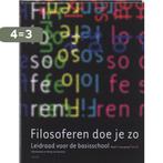 Filosoferen doe je zo 2 groep 5 t/m 8 9789055739202, Boeken, Schoolboeken, Verzenden, Zo goed als nieuw, Marja van Rossum