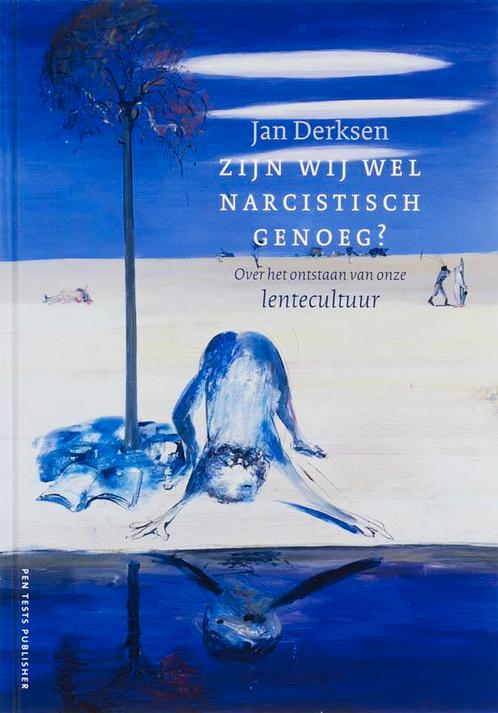 Zijn we wel narcistisch genoeg? 9789080570641 J.J.L. Derksen, Boeken, Psychologie, Gelezen, Verzenden