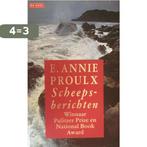 Scheepsberichten 9789052262062 E.A. Proulx, Boeken, Verzenden, Gelezen, E.A. Proulx