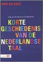 Korte geschiedenis van de Nederlandse taal / Kort&Goed-reeks, Boeken, Verzenden, Zo goed als nieuw, J. van der Horst