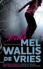 Vals 9789026128141 Mel Wallis de Vries, Boeken, Verzenden, Gelezen, Mel Wallis de Vries