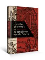 Duivelse dilemma’s na de schipbreuk van de Batavia, Boeken, Verzenden, Zo goed als nieuw, Jaco Koehler