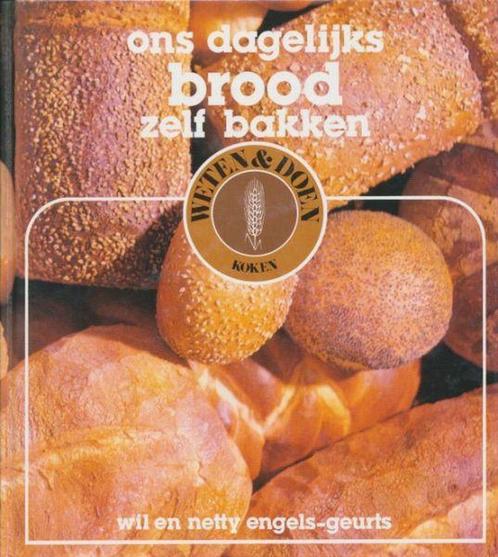 Ons dagelyks brood zelf bakken - Engels 9789062483396 Engels, Boeken, Kookboeken, Gelezen, Verzenden