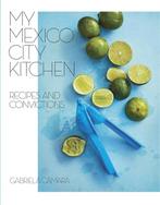 9780399580574 My Mexico City Kitchen Recipes and Convicti..., Verzenden, Nieuw, Gabriela Camara