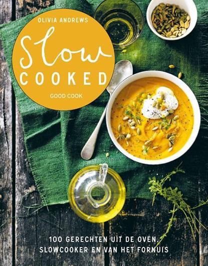 Slow cooked | 9789461431400 | Olivia Andrews, Boeken, Kookboeken, Zo goed als nieuw