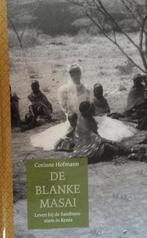 De blanke Masai 9789085641698 Corinne Hofmann, Verzenden, Gelezen, Corinne Hofmann