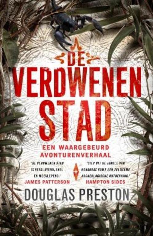 De verdwenen stad 9789024574117 Douglas Preston, Boeken, Literatuur, Gelezen, Verzenden