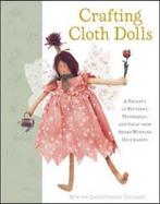 Crafting Cloth Dolls 9780844220840, Verzenden, Gelezen, Miriam Christensen Gourley