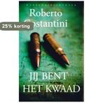 Jij bent het kwaad 9789028426559 Roberto Costantini, Verzenden, Gelezen, Roberto Costantini