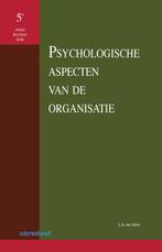 Psychologische aspecten van de organisatie dru 9789014049656, Verzenden, Zo goed als nieuw