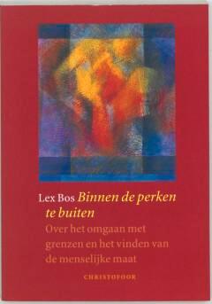BINNEN DE PERKEN TE BUITEN 9789062386789 L. Bos, Boeken, Politiek en Maatschappij, Gelezen, Verzenden