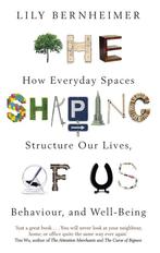 9781472137869 The Shaping of Us How Everyday Spaces Struc..., Verzenden, Nieuw, Lily Bernheimer
