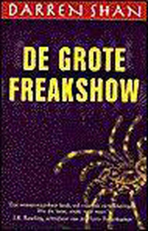 De grote freakshow / De wereld van Darren Shan / 1 D. Shan, Boeken, Kinderboeken | Jeugd | 13 jaar en ouder, Gelezen, Verzenden