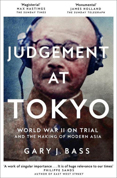 9781509812769 Judgement at Tokyo Gary J. Bass, Boeken, Studieboeken en Cursussen, Nieuw, Verzenden