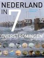 9789057309533 Nederland in 7 overstromingen | Tweedehands, Leontine van de Stadt, Zo goed als nieuw, Verzenden