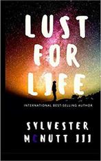 Lust For Life 9780692920459 Sylvester McNutt, Boeken, Verzenden, Gelezen, Sylvester McNutt