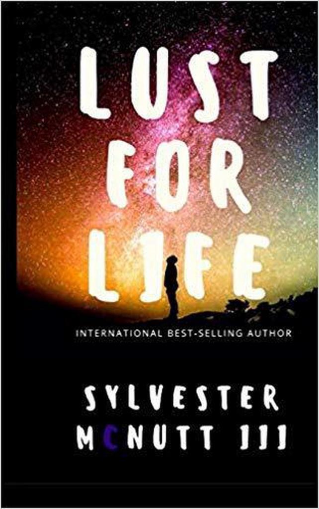 Lust For Life 9780692920459 Sylvester McNutt, Boeken, Taal | Engels, Gelezen, Verzenden