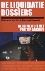 De liquidatie dossiers 9789491308048 Wim van de Pol, Gelezen, Wim van de Pol, Vincent Verweij, Verzenden