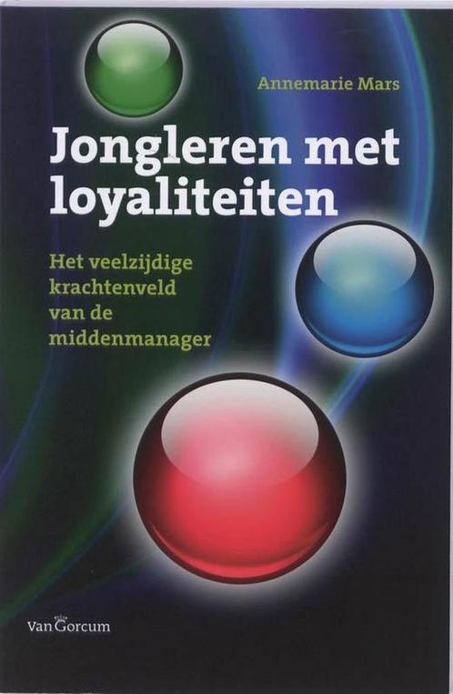 9789023246008 Jongleren met loyaliteiten | Tweedehands, Boeken, Schoolboeken, Zo goed als nieuw, Verzenden
