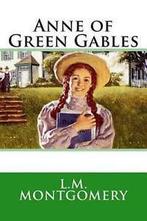 Anne of Green Gables by L M Montgomery (Paperback), Boeken, Gelezen, Lucy Maud Montgomery, Verzenden
