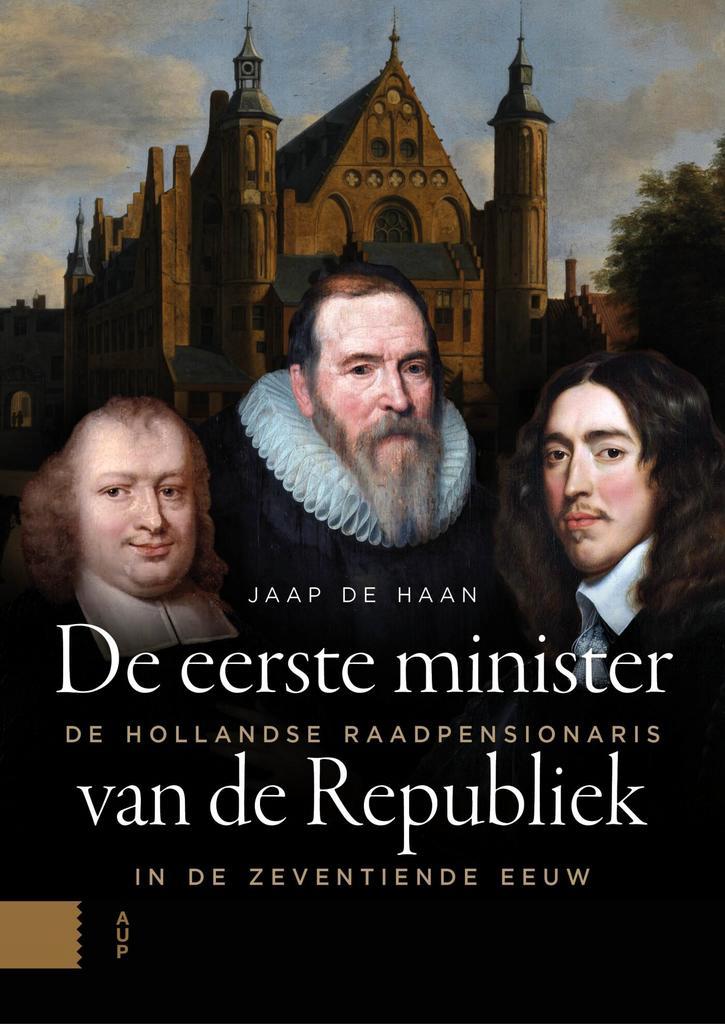 De eerste minister van de Republiek 9789463722094, Boeken, Geschiedenis | Vaderland, Zo goed als nieuw, Verzenden