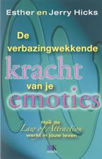 De verbazingwekkende kracht van je emoties 9789021528823, Verzenden, Gelezen, J. Hicks