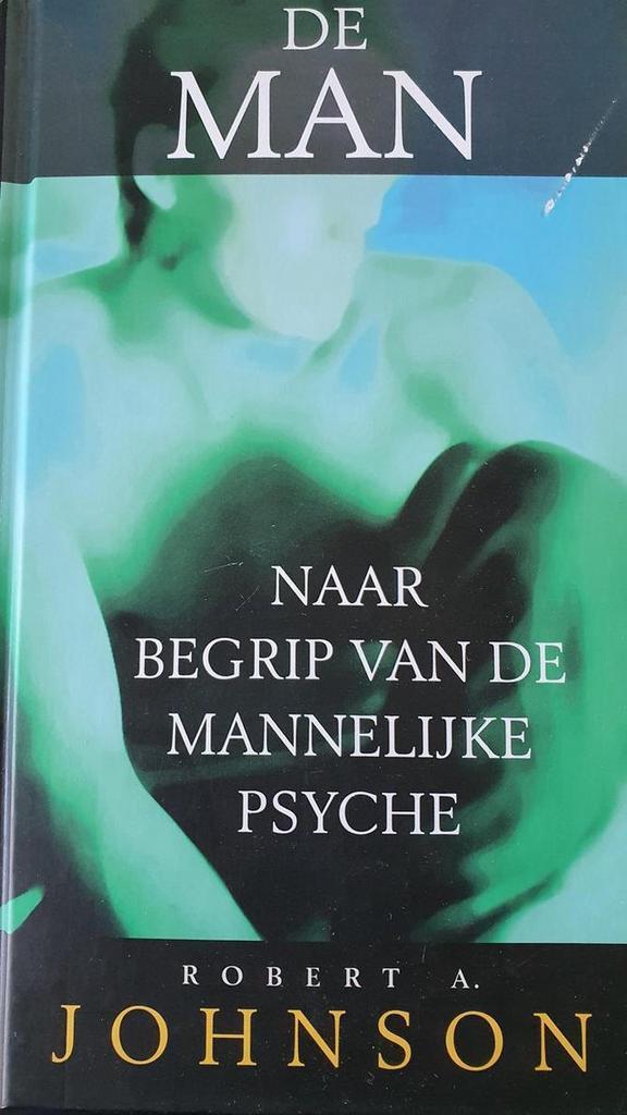 De man 9789063255763 R.A. Johnson, Boeken, Psychologie, Zo goed als nieuw, Verzenden