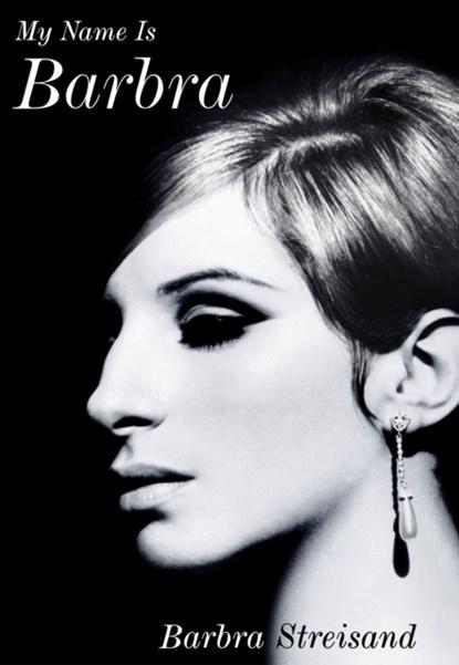 My Name is Barbra | 9781529136890 | STREISAND,  Barbra, Boeken, Biografieën, Zo goed als nieuw