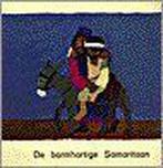 De barmhartige Samaritaan / Wat de bijbel ons vertelt / dl., Verzenden, Zo goed als nieuw, KORT