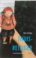 Thuisreiziger 9789059118942 Hans Kooger, Verzenden, Gelezen, Hans Kooger