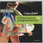 Glamour en paparazzi 9789022325551 Marieke Ordelmans, Verzenden, Gelezen, Marieke Ordelmans