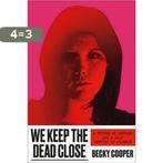 We Keep the Dead Close A Murder at Harvard and a Half, Verzenden, Gelezen, Becky Cooper