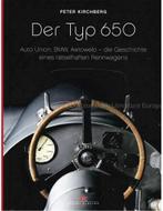 DER TYP 650, AUTO UNION, BMW, AWTOWELO - DIE GESCHICHTE, Boeken, Nieuw, Author
