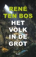 Het volk in de grot 9789024419616 René Ten Bos, Gelezen, René Ten Bos, Verzenden