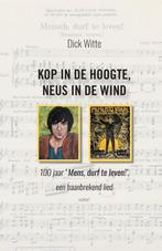 Kop in de hoogte, neus in de wind 9789463381970 Dick Witte, Boeken, Verzenden, Zo goed als nieuw, Dick Witte