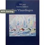 100 jaar kunstschilders Van Vlaardingen 9789090225999, Boeken, Verzenden, Gelezen, D. van Vlaardingen