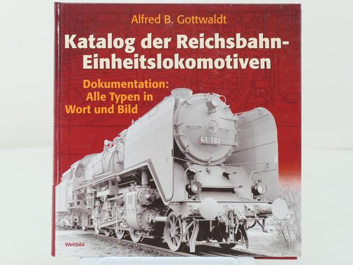 Weltbild Verlag Katalog der Reichsbahn-Einheitslokomotive..., Hobby en Vrije tijd, Modelbouw | Overige, Gebruikt, Ophalen of Verzenden