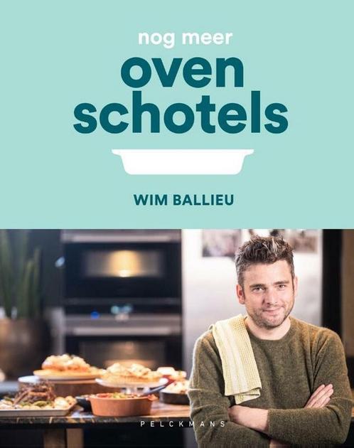 9789464019131 Nog meer ovenschotels Wim Ballieu, Boeken, Kookboeken, Nieuw, Verzenden