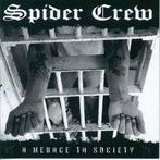 cd - Spider Crew - Menace to Society, Verzenden, Zo goed als nieuw