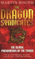 The Dragon Syndicates 9780553505900 Martin Booth, Verzenden, Gelezen, Martin Booth