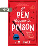 A Pen Dipped in Poison 9780008509644 J.M. Hall, Boeken, Verzenden, Gelezen, J.M. Hall