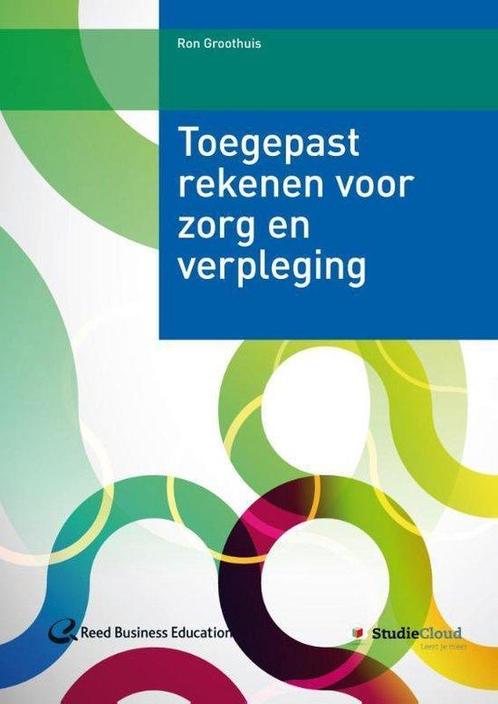 9789035238251 Toegepast rekenen voor zorg en verpleging, Boeken, Schoolboeken, Zo goed als nieuw, Verzenden