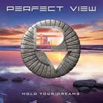 cd - Perfect View - Hold Your Dreams, Verzenden, Zo goed als nieuw