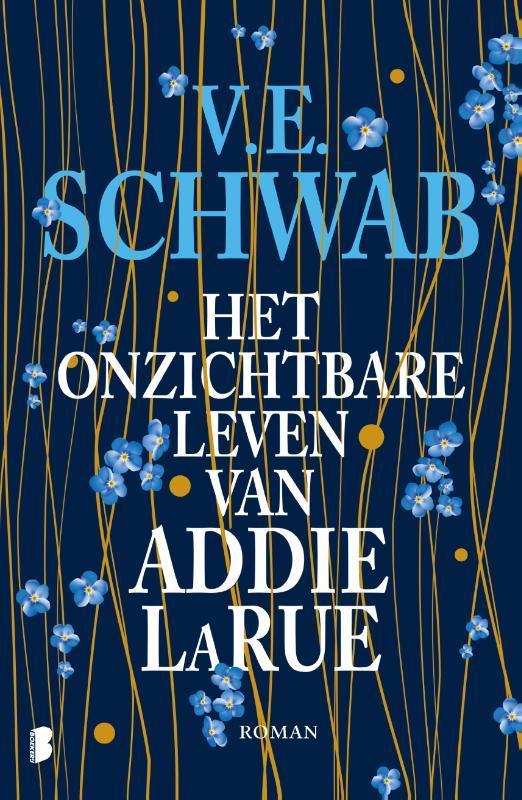 Het onzichtbare leven van Addie LaRue 9789022594834, Boeken, Romans, Zo goed als nieuw, Verzenden