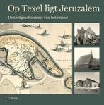 Op texel ligt jeruzalem 9789402907384 Roos, Boeken, Verzenden, Zo goed als nieuw, Roos