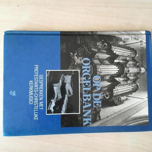Op de orgelbank 9789050302494 Hul, Boeken, Muziek, Zo goed als nieuw, Verzenden