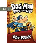 Dog Man: Brawl of the Wild: A Graphic Novel (Dog Man #6):, Verzenden, Zo goed als nieuw, Dav Pilkey