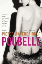 Poubelle 9789038803814 Pieter Waterdrinker, Boeken, Verzenden, Gelezen, Pieter Waterdrinker