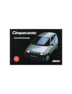 1995 FIAT CINQUECENTO INSTRUCTIEBOEKJE NEDERLANDS, Auto diversen, Handleidingen en Instructieboekjes